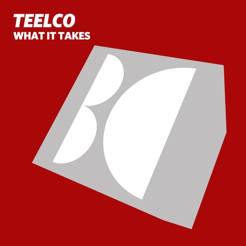 TEELCO - What It Takes [BALKAN0739]